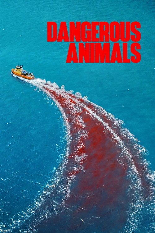 Dangerous Animals - Vj Junior
