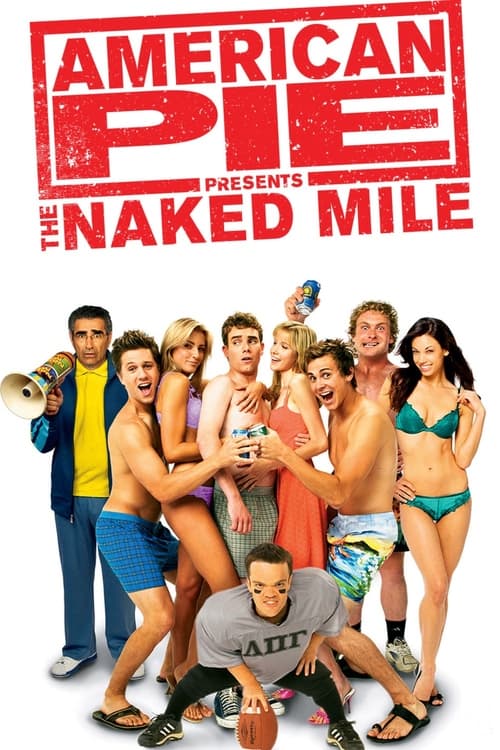 American Pie Presents: The Naked Mile - Vj Ice P